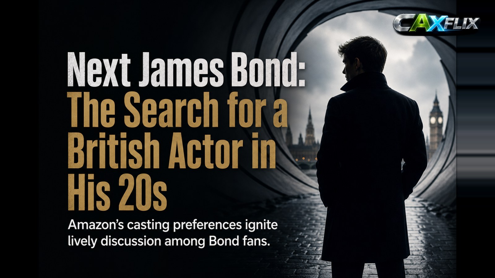 Next James Bond: The Search for a British Actor in His 20s Sparks Fan Debate